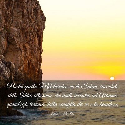 Picture 03 - Ebrei 7:1 RIV - Poiché questo Melchisedec, re di Salem, - Bible Verse Picture