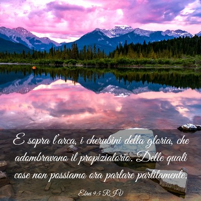 Picture 03 - Ebrei 9:5 RIV - E sopra l’arca, i cherubini della gloria, che - Bible Verse Picture