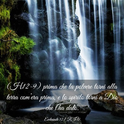 Picture 03 - Ecclesiaste 12:7 RIV - (H12-9) prima che la polvere torni alla terra - Bible Verse Picture
