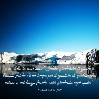 Picture 03 - Ecclesiaste 3:17 RIV - e ho detto in cuor mio: “Iddio giudicherà il - Bible Verse Picture