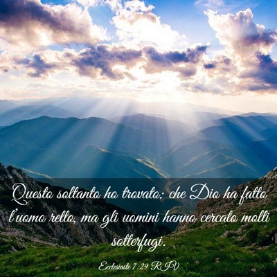 Picture 03 - Ecclesiaste 7:29 RIV - Questo soltanto ho trovato: che Dio ha fatto - Bible Verse Picture