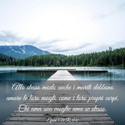 Picture 03 - Efesini 5:28 RIV - Allo stesso modo anche i mariti debbono amare le - Bible Verse Picture