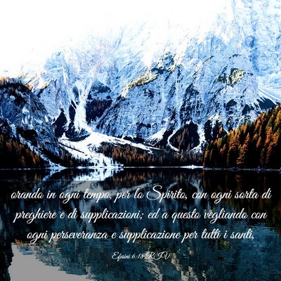 Picture 03 - Efesini 6:18 RIV - orando in ogni tempo, per lo Spirito, con ogni - Bible Verse Picture