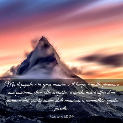 Picture 03 - Esdra 10:13 RIV - Ma il popolo è in gran numero, e il tempo è - Bible Verse Picture