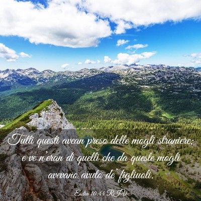 Picture 03 - Esdra 10:44 RIV - Tutti questi avean preso delle mogli straniere; e - Bible Verse Picture
