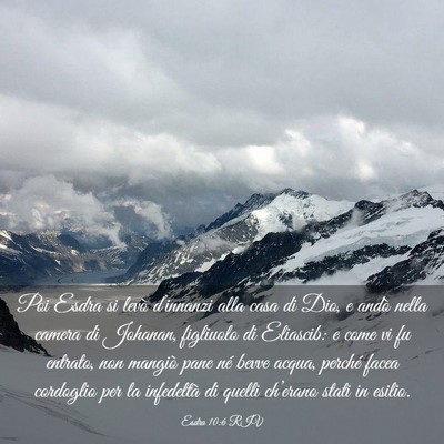 Picture 03 - Esdra 10:6 RIV - Poi Esdra si levò d’innanzi alla casa di Dio, - Bible Verse Picture