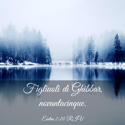 Picture 03 - Esdra 2:20 RIV - Figliuoli di Ghibbar, - Bible Verse Picture
