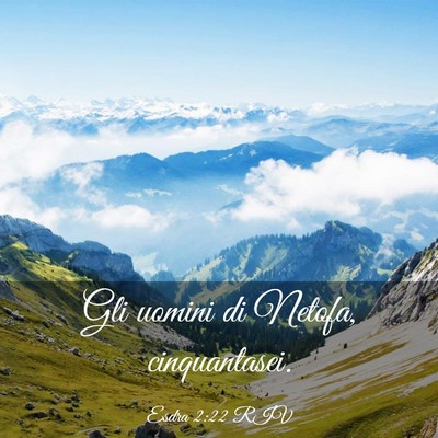 Picture 03 - Esdra 2:22 RIV - Gli uomini di Netofa, - Bible Verse Picture