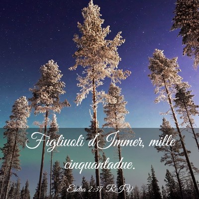 Picture 03 - Esdra 2:37 RIV - Figliuoli d’Immer, mille - Bible Verse Picture