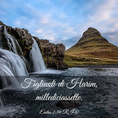 Picture 03 - Esdra 2:39 RIV - Figliuoli di Harim, - Bible Verse Picture