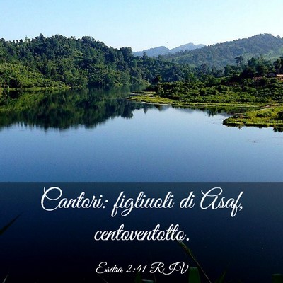 Picture 03 - Esdra 2:41 RIV - Cantori: figliuoli di Asaf, - Bible Verse Picture