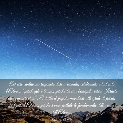 Picture 03 - Esdra 3:11 RIV - Ed essi cantavano rispondendosi a vicenda, - Bible Verse Picture