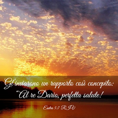 Picture 03 - Esdra 5:7 RIV - Gl’inviarono un rapporto così concepito: “Al - Bible Verse Picture