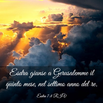 Picture 03 - Esdra 7:8 RIV - Esdra giunse a Gerusalemme il quinto mese, nel - Bible Verse Picture
