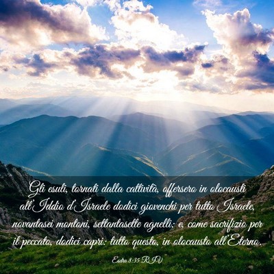 Picture 03 - Esdra 8:35 RIV - Gli esuli, tornati dalla cattività, offersero in - Bible Verse Picture