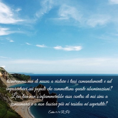 Picture 03 - Esdra 9:14 RIV - torneremmo noi di nuovo a violare i tuoi - Bible Verse Picture