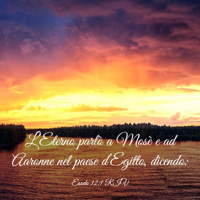 Picture 03 - Esodo 12:1 RIV - L’Eterno parlò a Mosè e ad Aaronne nel paese - Bible Verse Picture