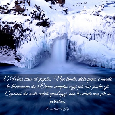 Picture 03 - Esodo 14:13 RIV - E Mosè disse al popolo: “Non temete, state - Bible Verse Picture