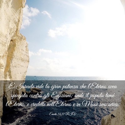 Picture 03 - Esodo 14:31 RIV - E Israele vide la gran potenza che l’Eterno - Bible Verse Picture