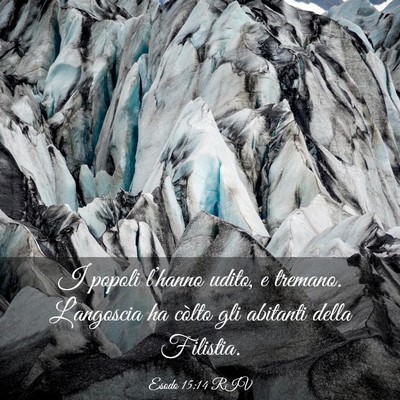 Picture 03 - Esodo 15:14 RIV - I popoli l’hanno udito, e tremano. L’angoscia - Bible Verse Picture