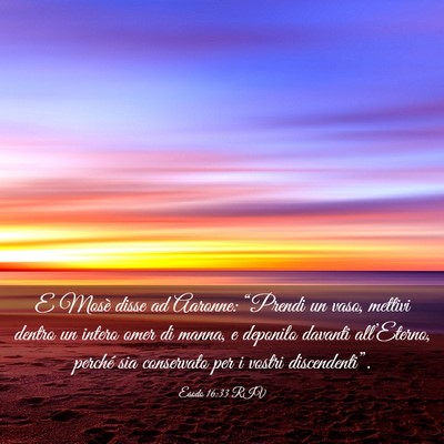 Picture 03 - Esodo 16:33 RIV - E Mosè disse ad Aaronne: “Prendi un vaso, - Bible Verse Picture