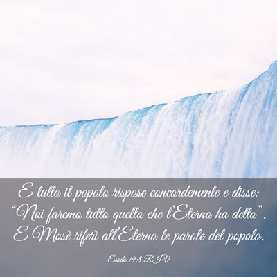 Picture 03 - Esodo 19:8 RIV - E tutto il popolo rispose concordemente e disse: - Bible Verse Picture