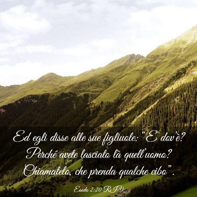 Picture 03 - Esodo 2:20 RIV - Ed egli disse alle sue figliuole: “E dov’è? - Bible Verse Picture