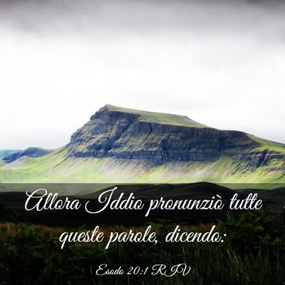Picture 03 - Esodo 20:1 RIV - Allora Iddio pronunziò tutte queste parole, - Bible Verse Picture