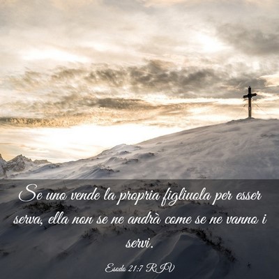 Picture 03 - Esodo 21:7 RIV - Se uno vende la propria figliuola per esser - Bible Verse Picture