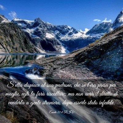 Picture 03 - Esodo 21:8 RIV - S’ella dispiace al suo padrone, che se l’era - Bible Verse Picture