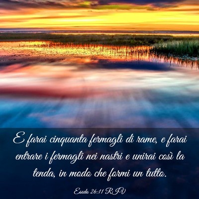 Picture 03 - Esodo 26:11 RIV - E farai cinquanta fermagli di rame, e farai - Bible Verse Picture