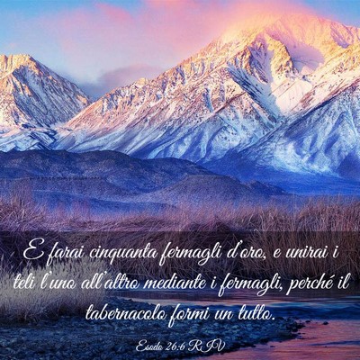 Picture 03 - Esodo 26:6 RIV - E farai cinquanta fermagli d’oro, e unirai i - Bible Verse Picture