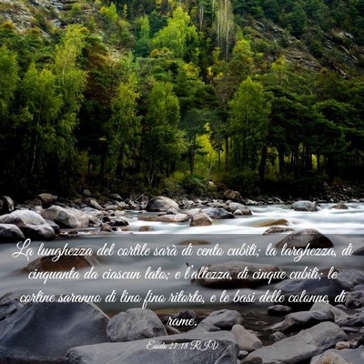 Picture 03 - Esodo 27:18 RIV - La lunghezza del cortile sarà di cento cubiti; - Bible Verse Picture