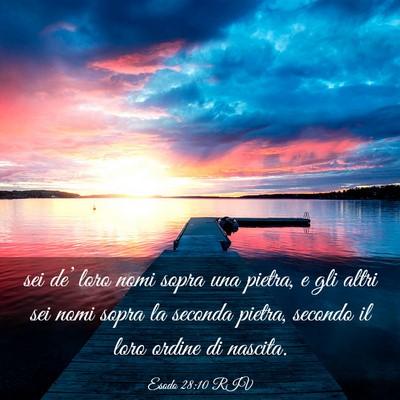Picture 03 - Esodo 28:10 RIV - sei de’ loro nomi sopra una pietra, e gli altri - Bible Verse Picture