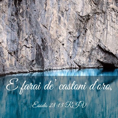 Picture 03 - Esodo 28:13 RIV - E farai de’ castoni - Bible Verse Picture