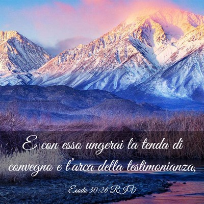 Picture 03 - Esodo 30:26 RIV - E con esso ungerai la tenda di convegno e - Bible Verse Picture