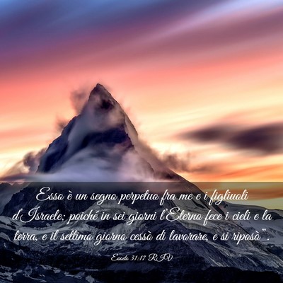Picture 03 - Esodo 31:17 RIV - Esso è un segno perpetuo fra me e i figliuoli - Bible Verse Picture