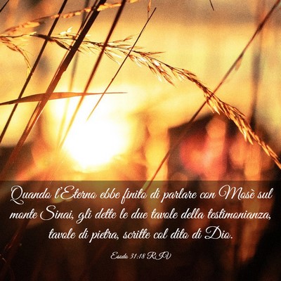 Picture 03 - Esodo 31:18 RIV - Quando l’Eterno ebbe finito di parlare con - Bible Verse Picture