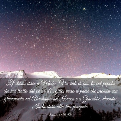 Picture 03 - Esodo 33:1 RIV - L’Eterno disse a Mosè: “Va’ sali di qui, - Bible Verse Picture