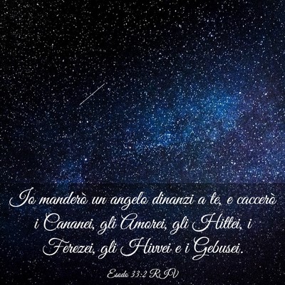 Picture 03 - Esodo 33:2 RIV - Io manderò un angelo dinanzi a te, e caccerò i - Bible Verse Picture
