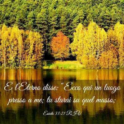 Picture 03 - Esodo 33:21 RIV - E l’Eterno disse: “Ecco qui un luogo presso a - Bible Verse Picture