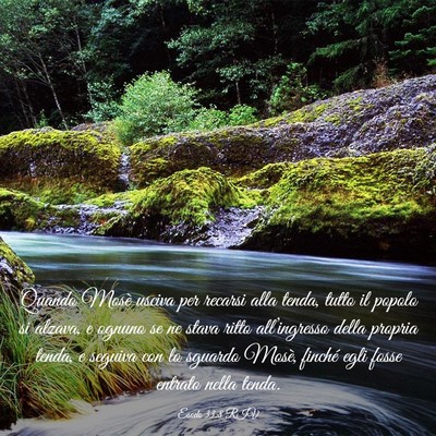 Picture 03 - Esodo 33:8 RIV - Quando Mosè usciva per recarsi alla tenda, tutto - Bible Verse Picture