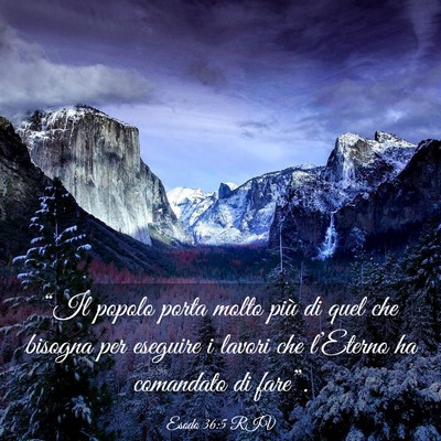 Picture 03 - Esodo 36:5 RIV - “Il popolo porta molto più di quel che bisogna - Bible Verse Picture