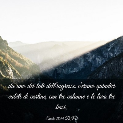 Picture 03 - Esodo 38:14 RIV - da uno dei lati dell’ingresso c’erano - Bible Verse Picture