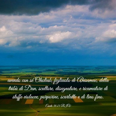 Picture 03 - Esodo 38:23 RIV - avendo con sé Oholiab, figliuolo di Ahisamac, - Bible Verse Picture