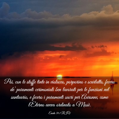 Picture 03 - Esodo 39:1 RIV - Poi, con le stoffe tinte in violaceo, porporino e - Bible Verse Picture