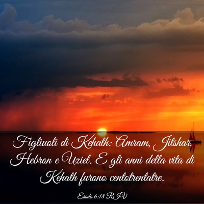 Picture 03 - Esodo 6:18 RIV - Figliuoli di Kehath: Amram, Jitshar, Hebron e - Bible Verse Picture