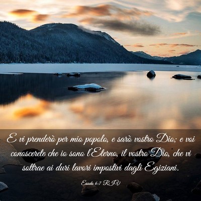Picture 03 - Esodo 6:7 RIV - E vi prenderò per mio popolo, e sarò vostro - Bible Verse Picture