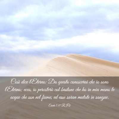 Picture 03 - Esodo 7:17 RIV - Così dice l’Eterno: Da questo conoscerai che - Bible Verse Picture
