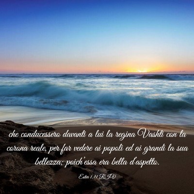 Picture 03 - Ester 1:11 RIV - che conducessero davanti a lui la regina Vashti - Bible Verse Picture